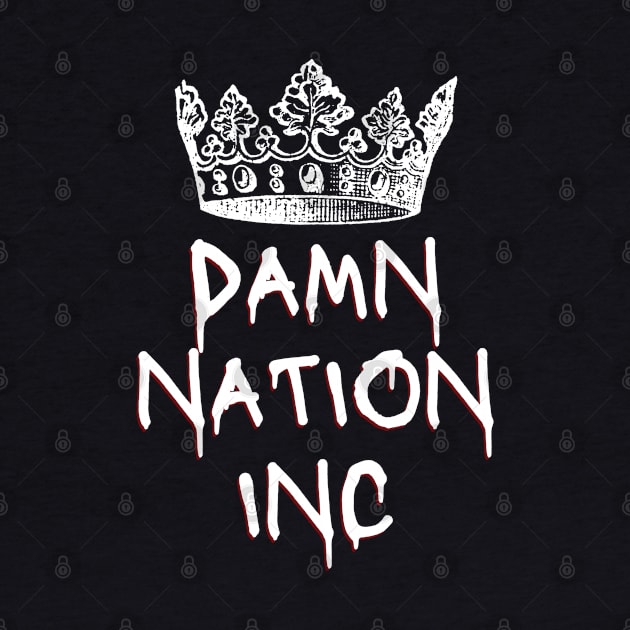 Damn Nation Inc (light text) by Damn_Nation_Inc